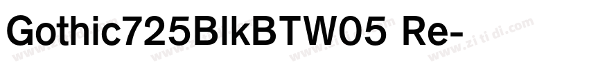 Gothic725BlkBTW05 Re字体转换